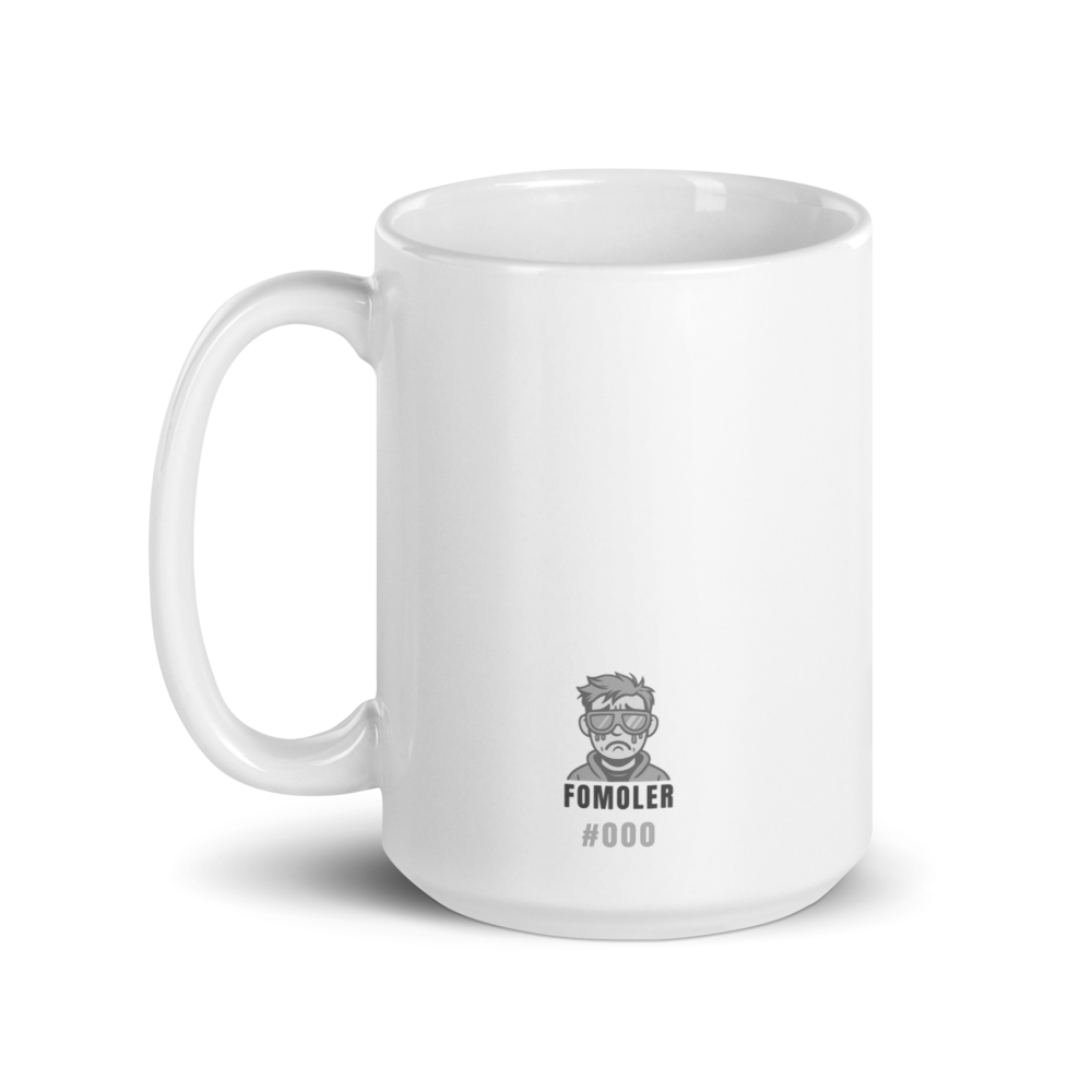 Fomo Series - Mug 15oz - Limited